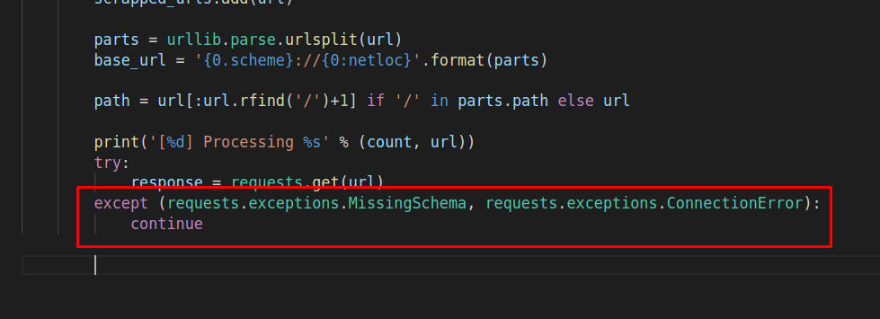 except (requests.exceptions.MissingSchema, requests.exceptions.ConnectionError): continue